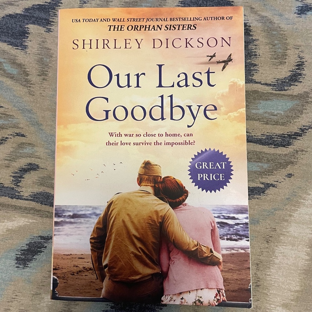 Our Last Goodbye by Shirley Dickson 📖